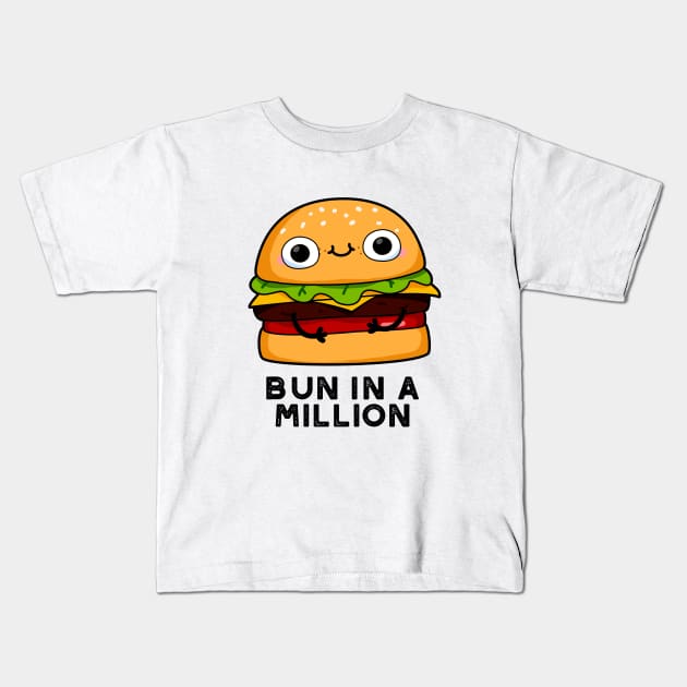 Bun In A Million Cute Burger Pun Kids T-Shirt by punnybone